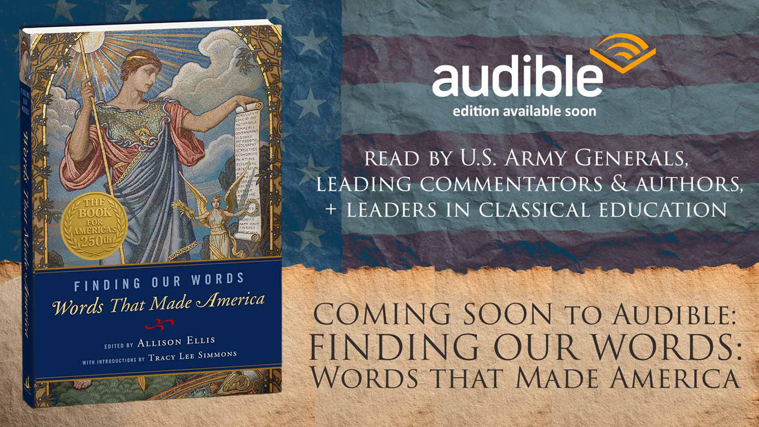 Coming Soon: The Audible Edition of Finding Our Words: Words That Made America