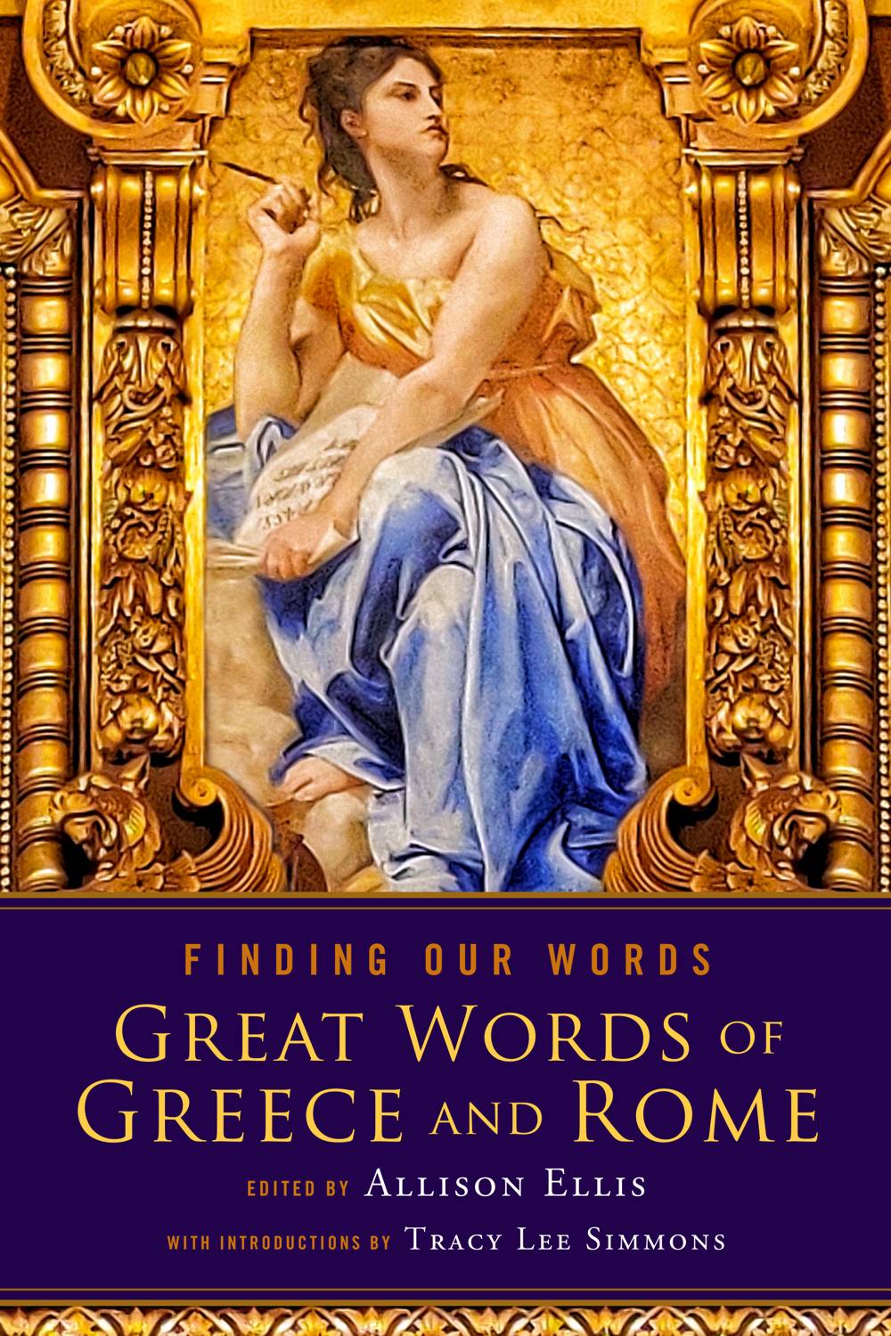 FINDING OUR WORDS: Great Words of Greece and Rome (PRE-ORDER)