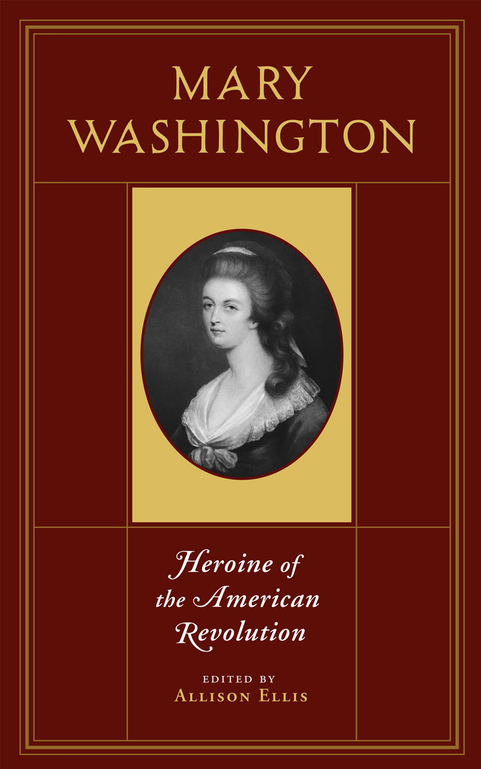 Mary Washington: Heroine of the American Revolution (PRE-ORDER)