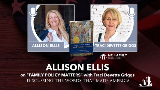 Allison Ellis featured on The Family Policy Matters Show with Traci DeVette Griggs