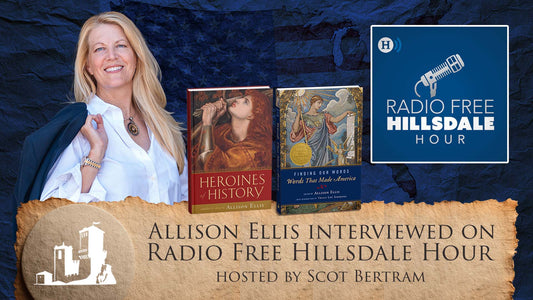 Scot Bertram of Hillsdale College Interviews Allison Ellis on Radio Free Hillsdale Hour