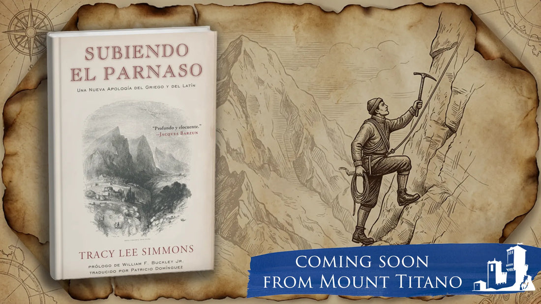 Climbing Parnassus by Tracy Lee Simmons: A Milestone Anniversary Spanish Edition (Subiendo el Parnaso)