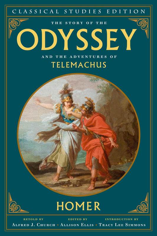 The Story of the Odyssey & The Adventures of Telemachus - Classical Studies Edition - (PRE-ORDER)